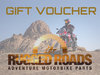 Rugged Roads Gift Voucher